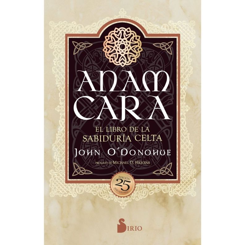 Anam Cara. El libro de la sabiduria celta. Ed 25 Aniv.