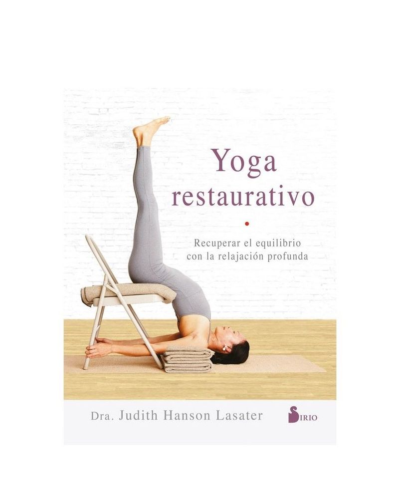 Yoga Restaurativo (Relajación Profunda)