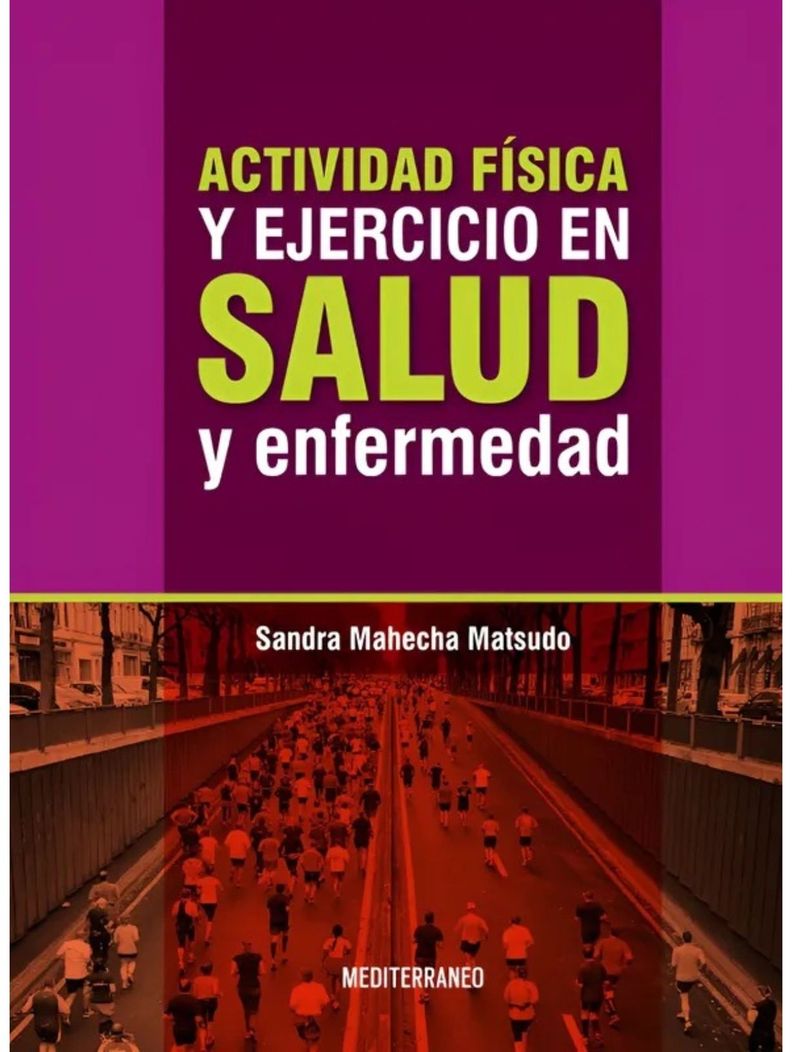 Actividad fisica y ejercicio en salud y enfermedad