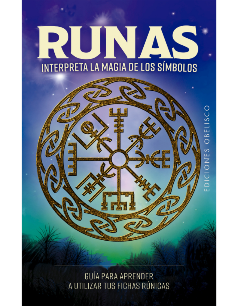 Runas. Interpreta la magia de los símbolos