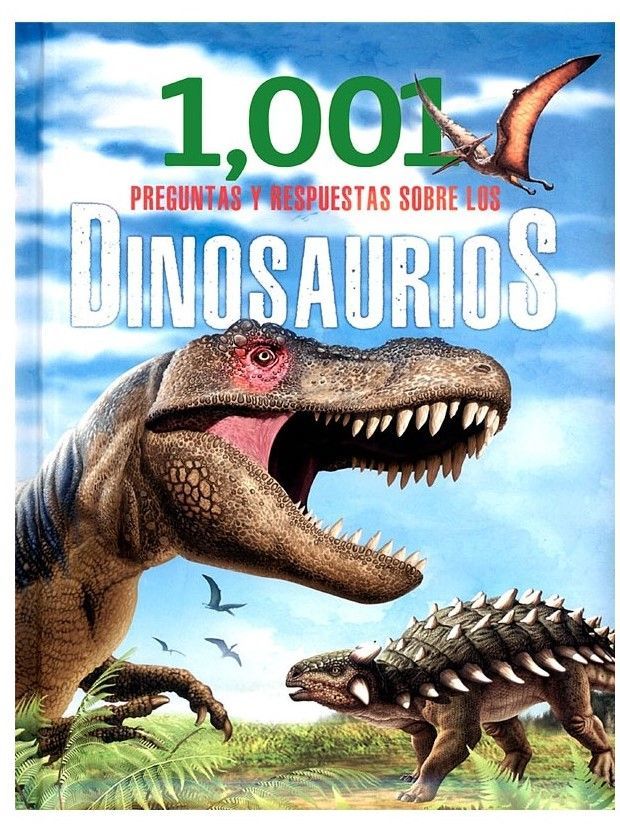 1001 Preguntas Y Respuestas Sobre Los Dinosaurios