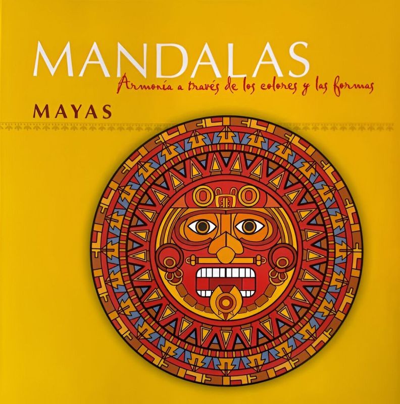 Mandalas Mayas. Armonia a traves de los colores