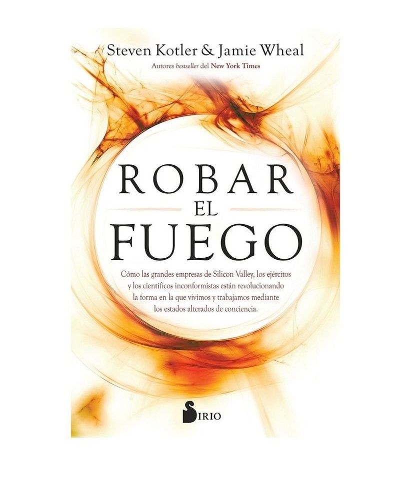Robar El Fuego de Editorial Sirio