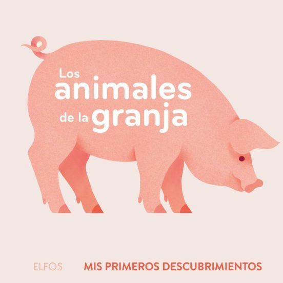Primeros descubrimientos – Los animales de la granja