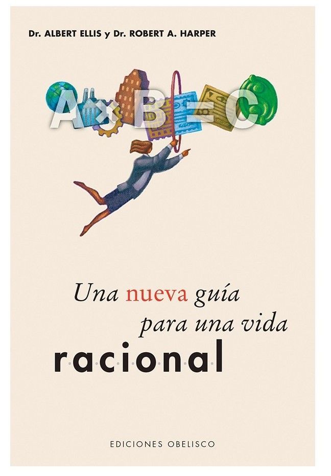 Una Nueva Guia Para Una Vida Racional