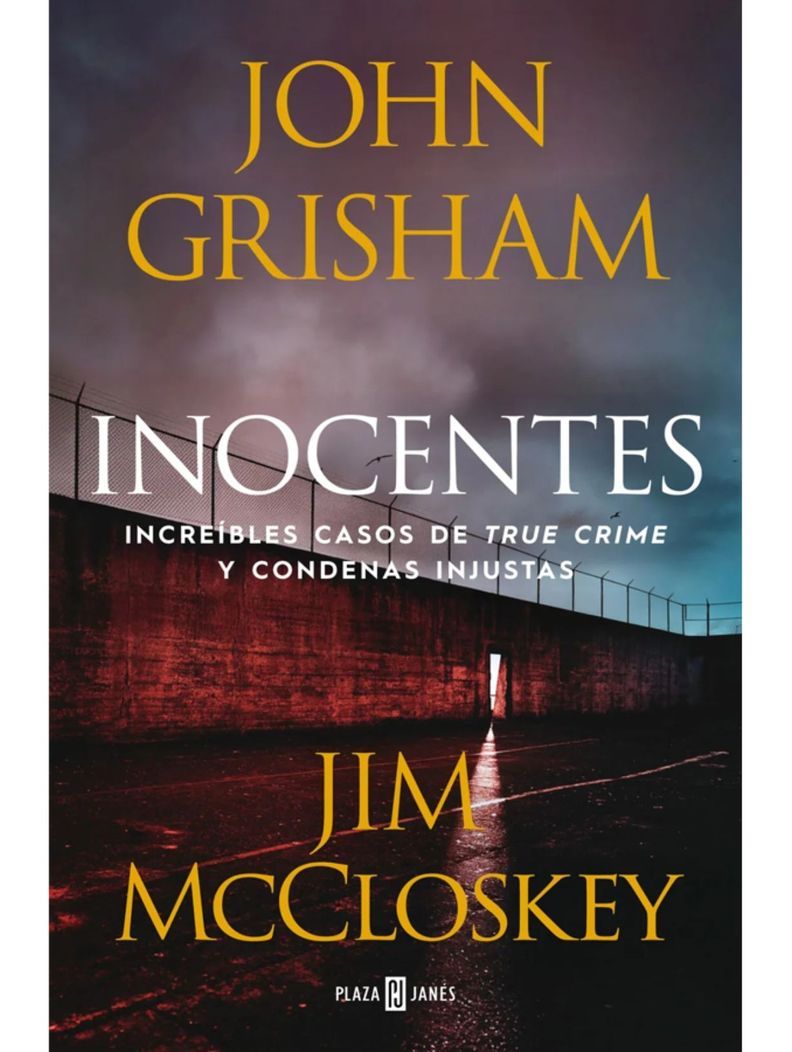 Inocentes. Increibles casos y condenas injustas