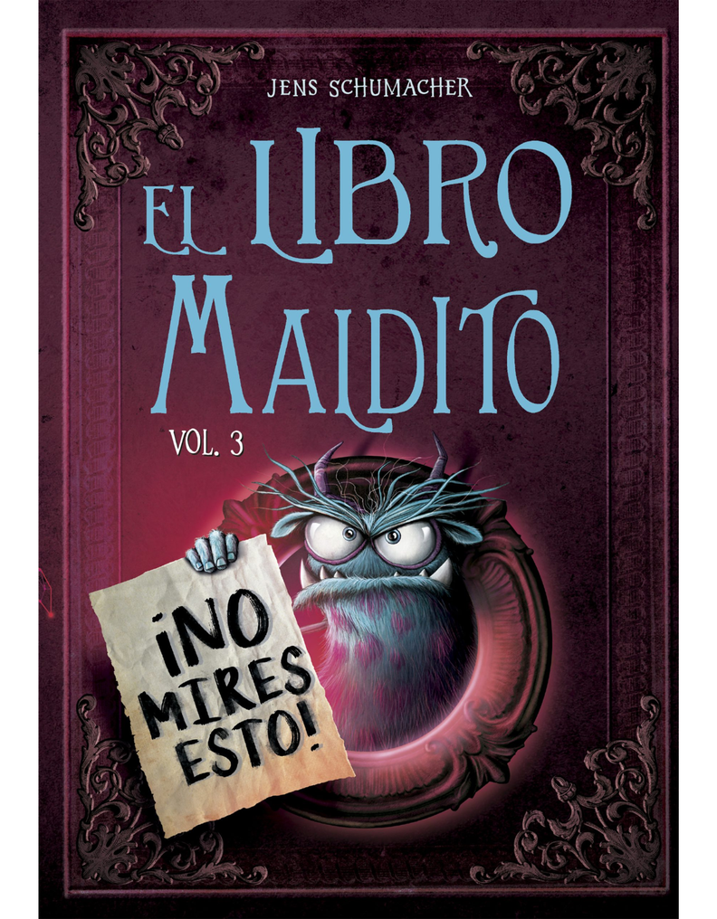 El libro maldito. Vol 3. No mires esto!
