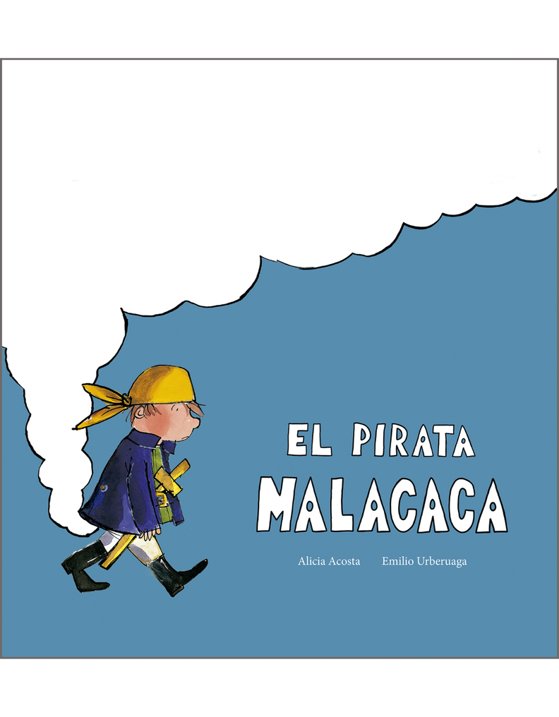 El pirata Malacaca de Editorial NubeOcho