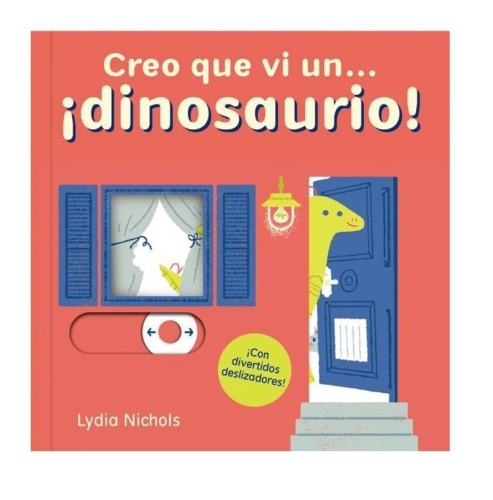 Libro Creo Que Vi Un ¡dinosaurio!-0