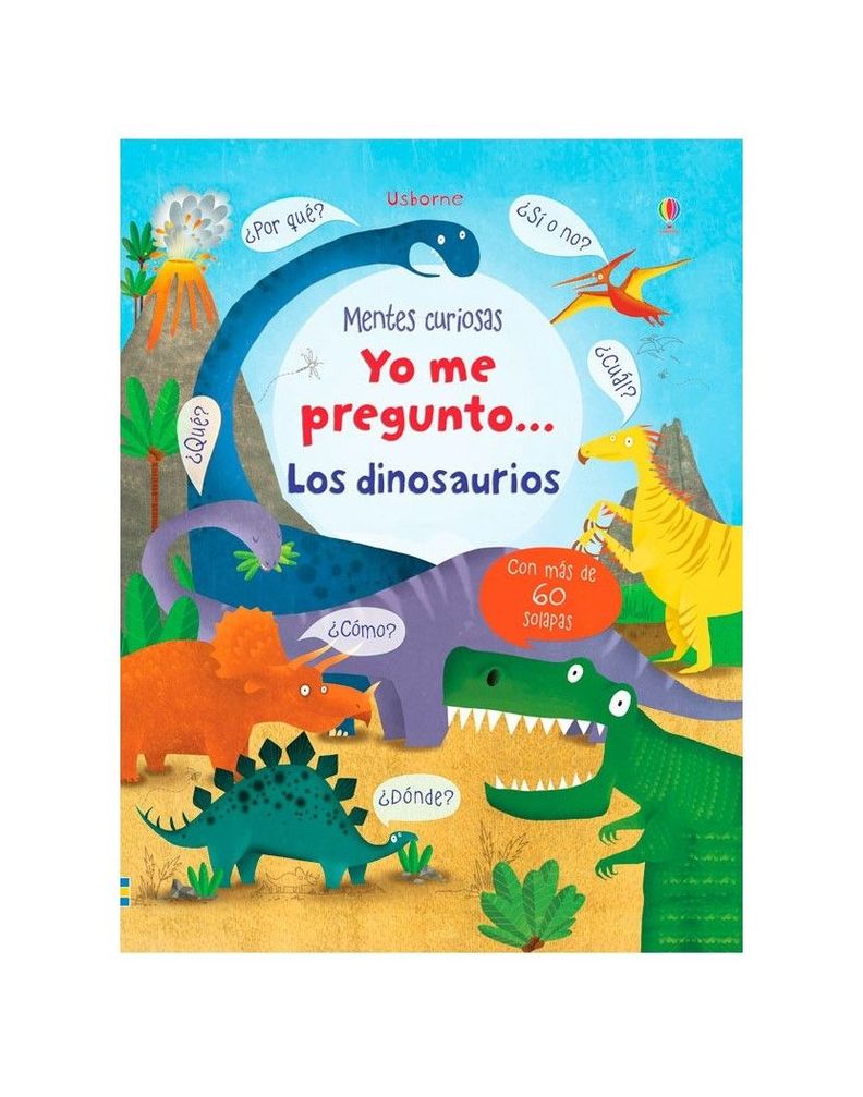 Mentes Curiosas - Yo Me Pregunto... Los Dinosaurios
