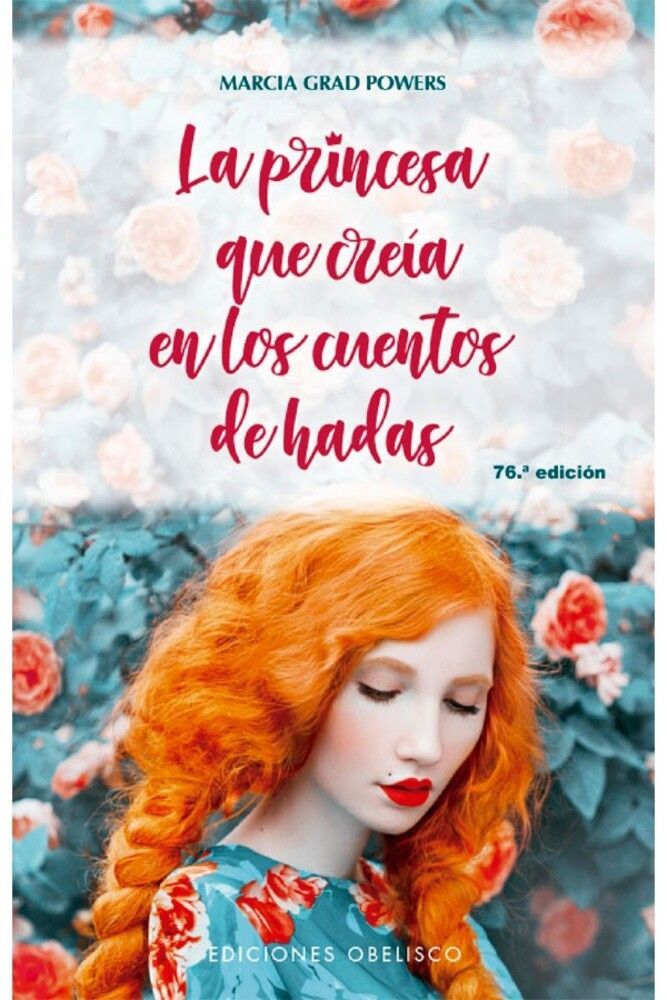 Libro PRINCESA QUE CREÍA EN LOS CUENTOS DE HADAS, LA (N.E)-0