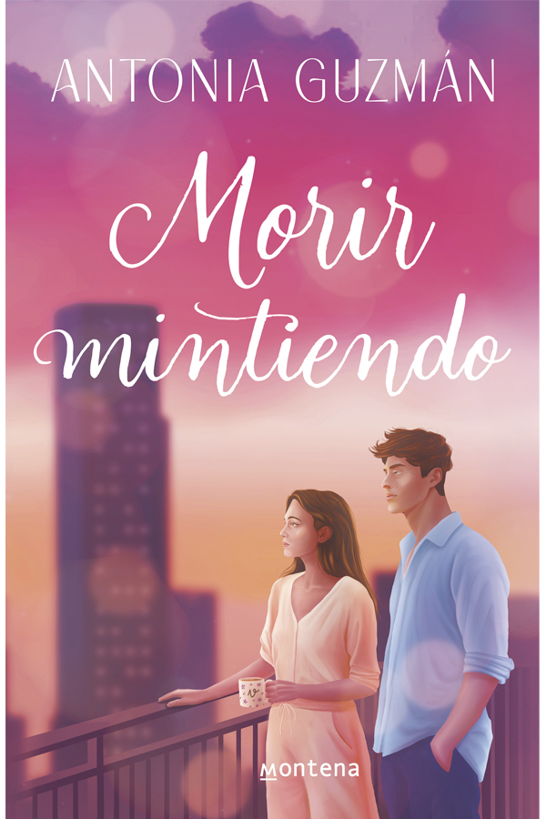 Morir mintiendo, de Antonia Guzman claro