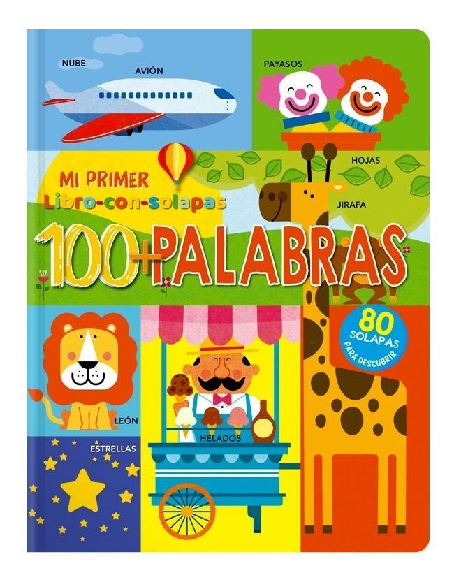 Mi Primer Libro Con Solapas - 100+Palabras