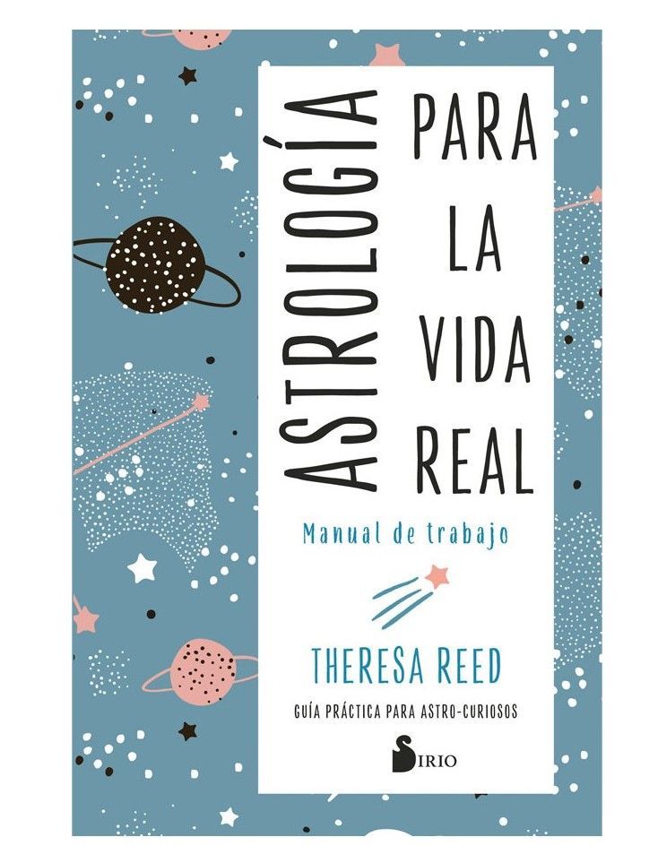 Astrologia Para La Vida Real. Manual De Trabajo