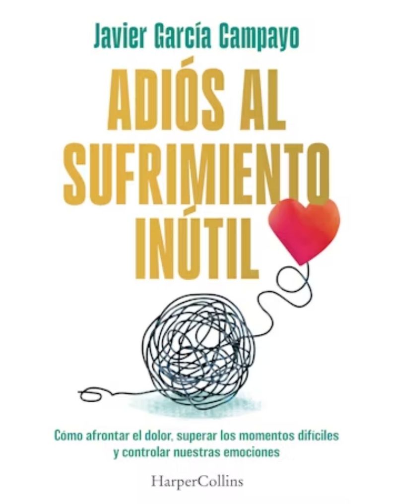 Adiós al sufrimiento inútil