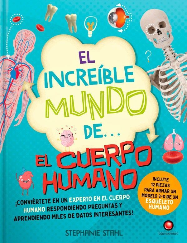 El Increible Mundo De... El Cuerpo Humano (+ Modelo 3d)