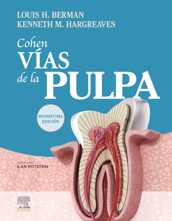 Cohen. Vías de la pulpa 12ª Ed.