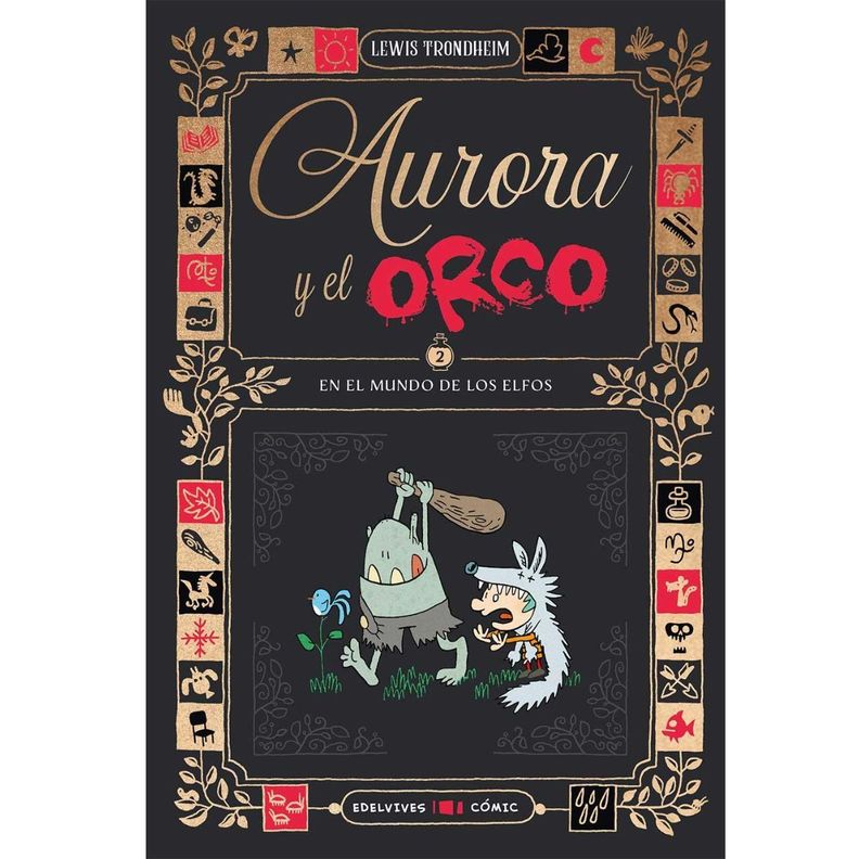 En el mundo de los elfos. Aurora y el Orco 2