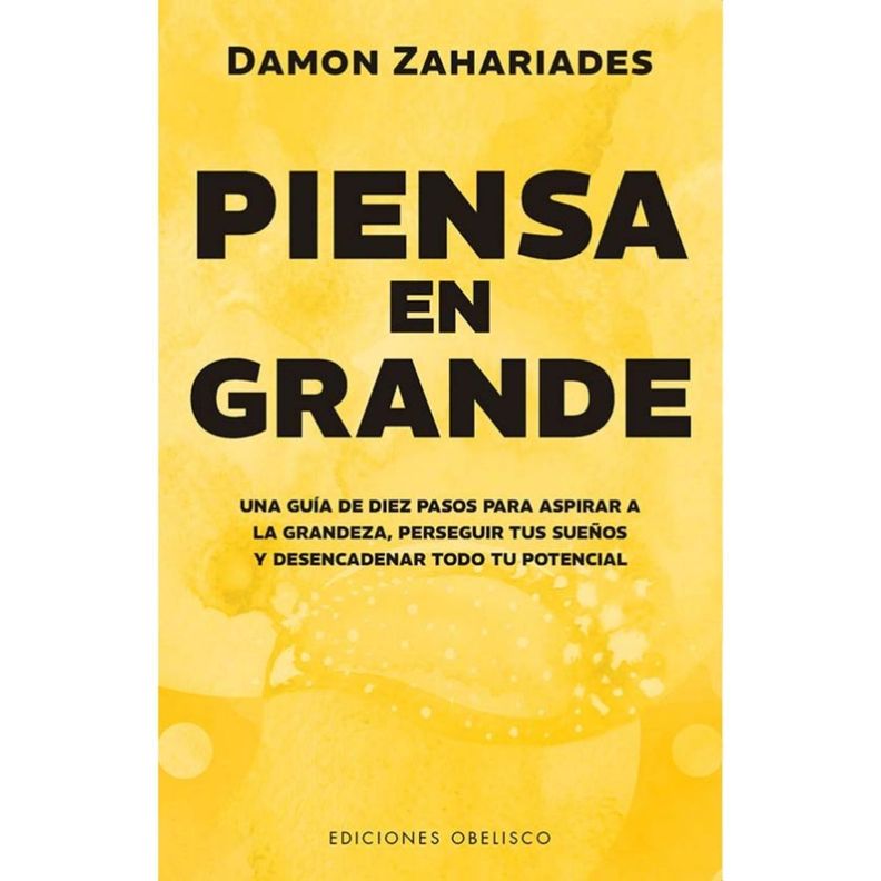 Piensa en grande de Editorial Obelisco