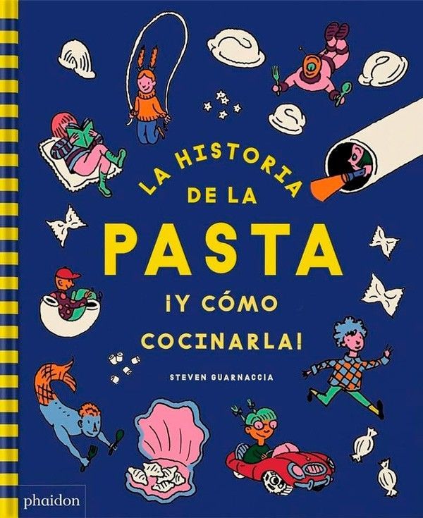 Libro La historia de la pasta ¡Y cómo cocinarla!-0