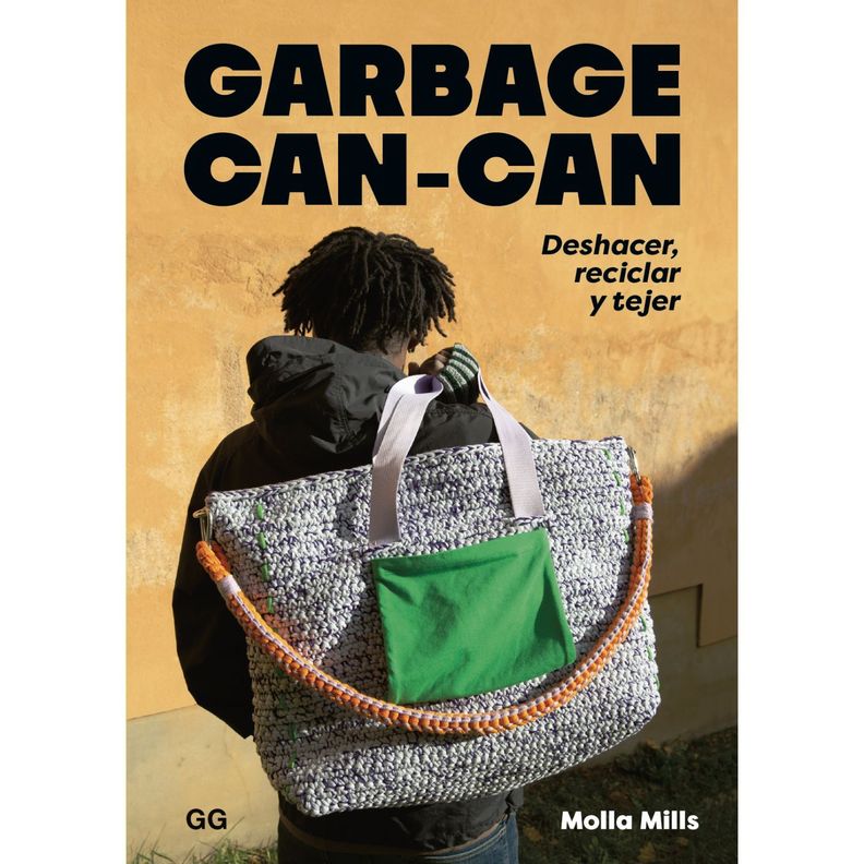 Garbage can-can. Deshacer, reciclar y tejer