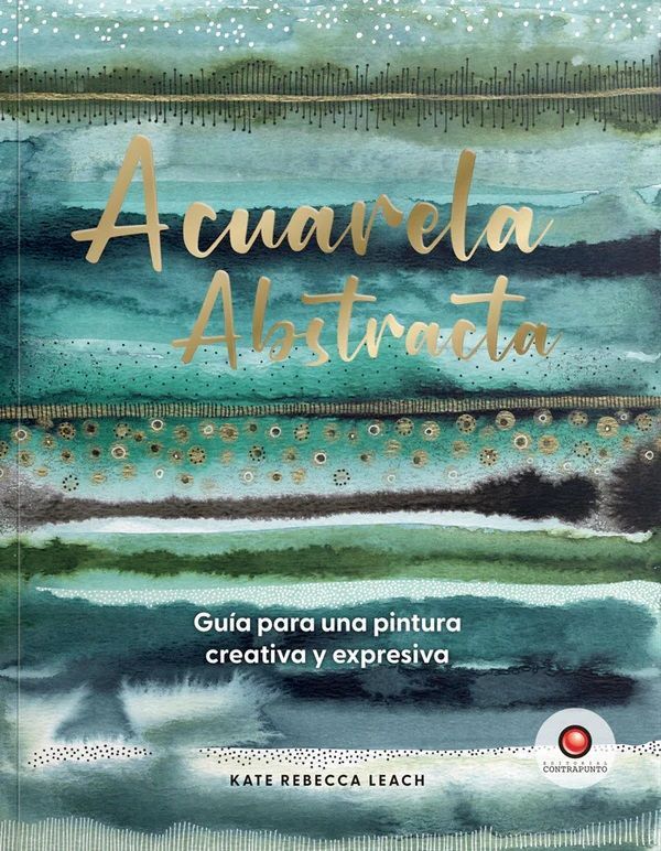 Acuarela abstracta. Guia para pintura creativa