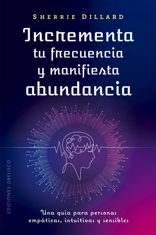 Incrementa tu frecuencia y manifiesta abundancia