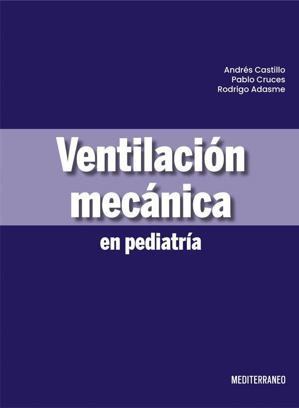 Ventilacion mecanica en pediatria