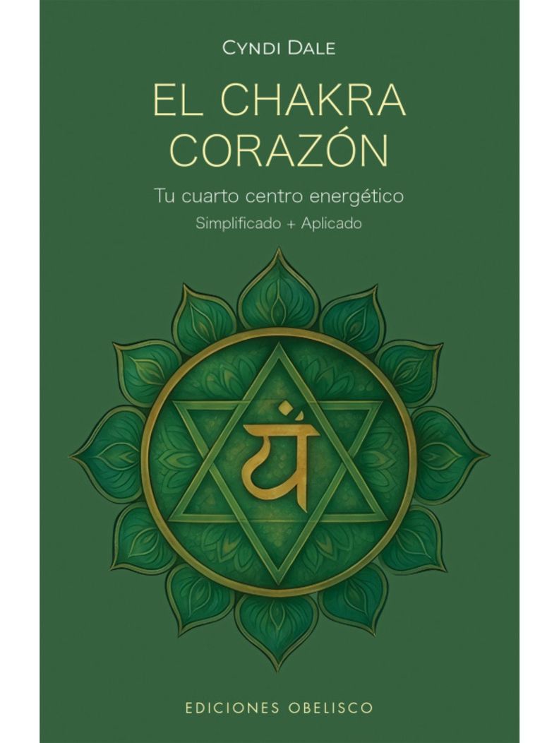 El chakra corazon de Editorial Obelisco