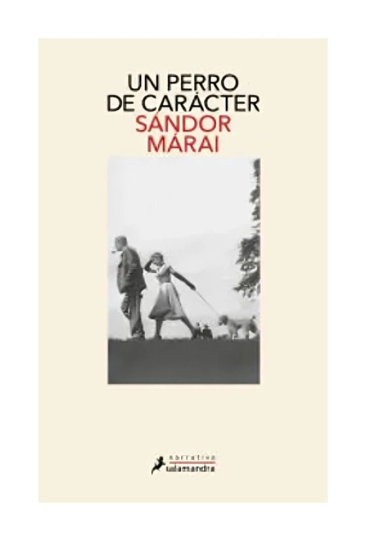 Un Perro De Caracter | Sándor Márai |-0