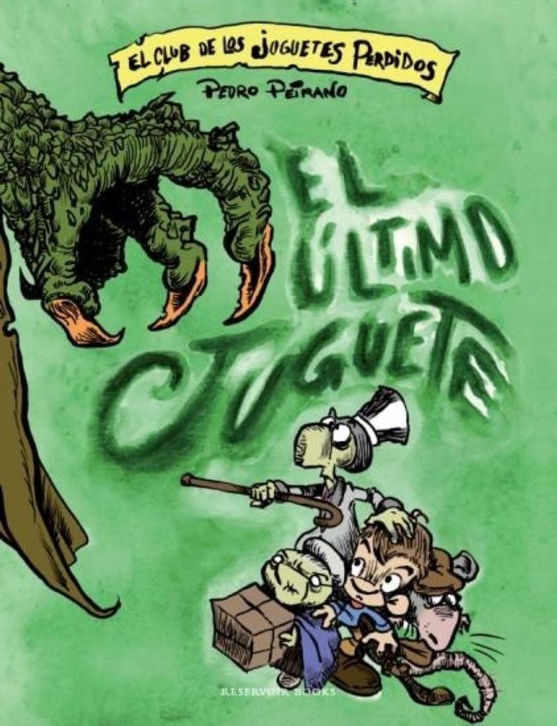 EL CLUB DE LOS JUGUETES PERDIDOS 3 | PEDRO PEIRANO  | 737-0