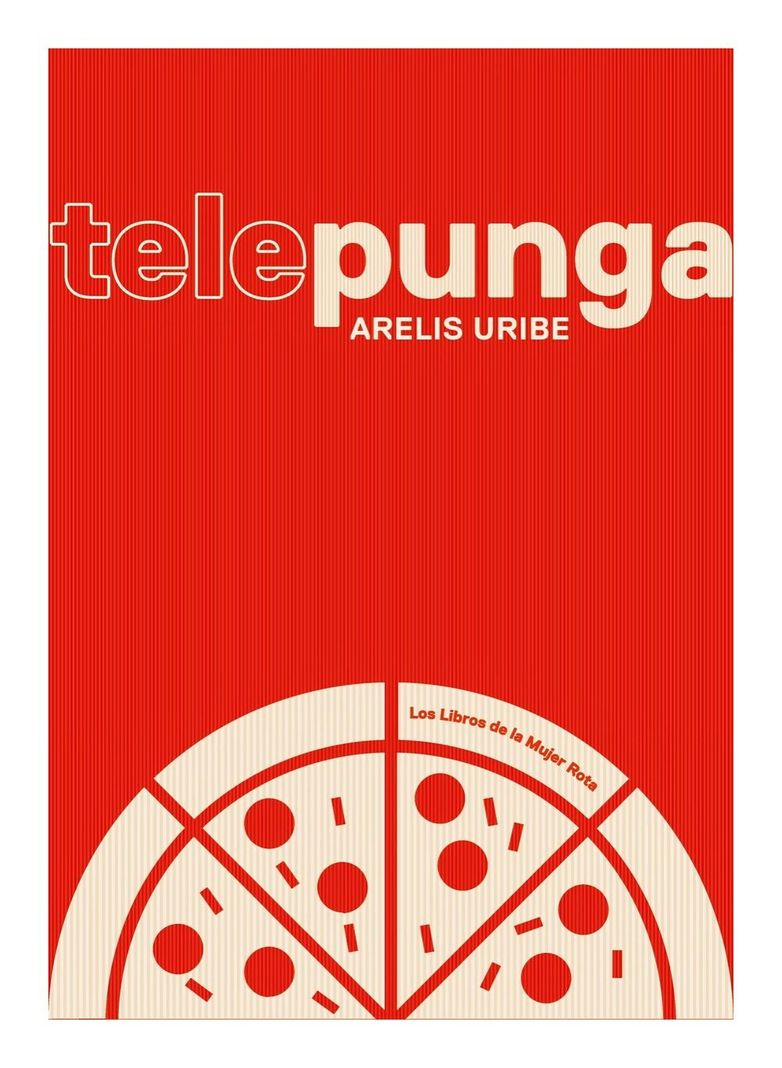 Telepunga | Arelis Uribe |