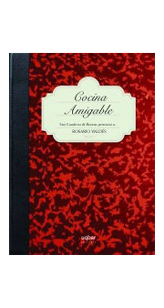 Cocina Amigable | Rosario Valdes | Uqbar Editores | 338-0