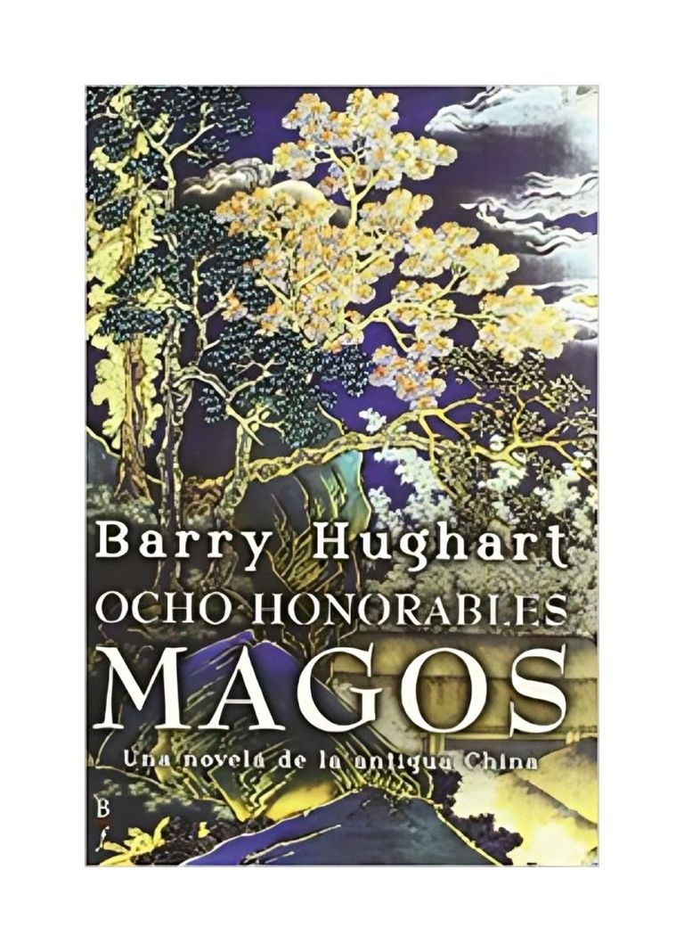 Ocho Honorables Magos | Barry Hughart | Alamut | 903-0