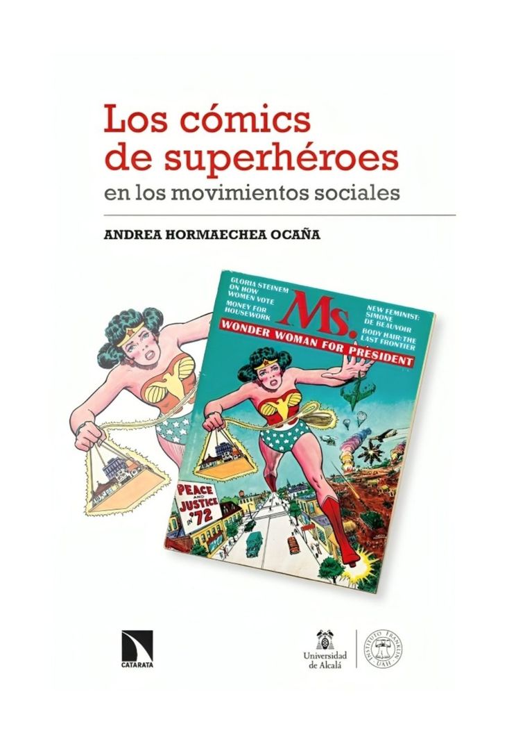 Los Comics De Superheroes En Los Movimientos Sociales | An-0