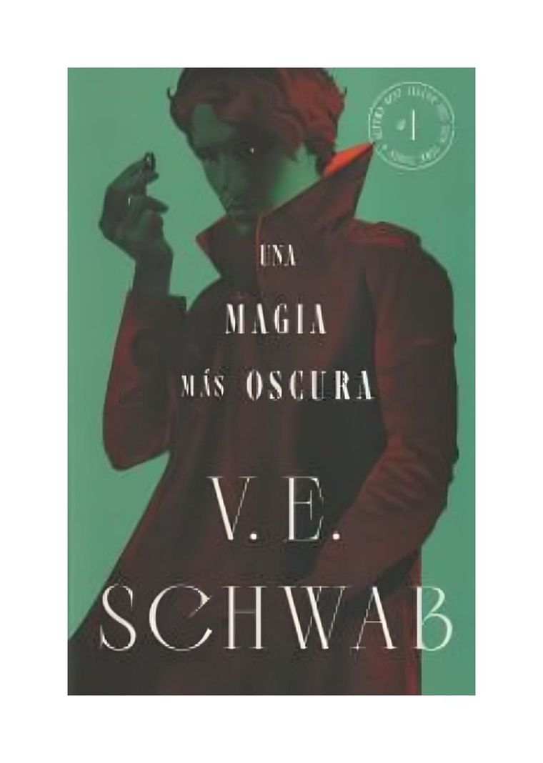 UNA MAGIA MÁS OSCURA. LIBRO 1 | V.E- SCHWAB | 481-0