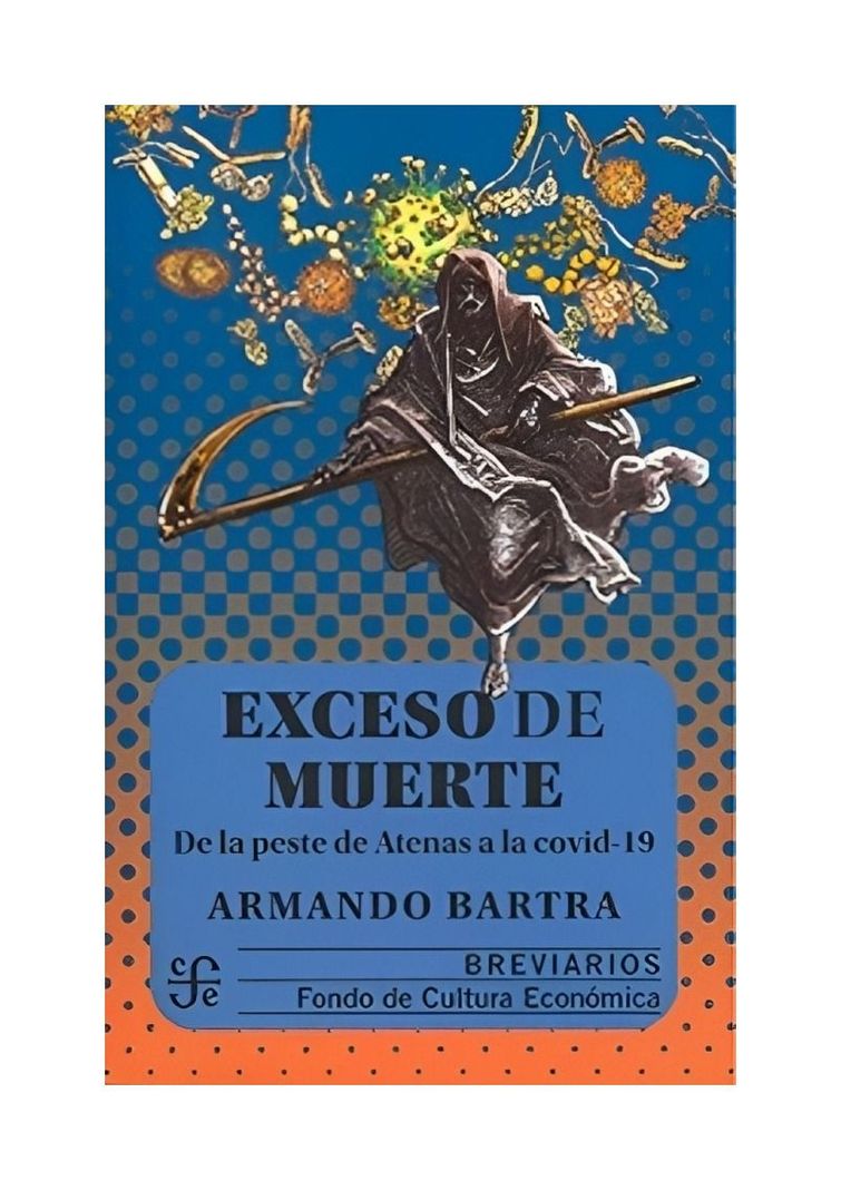 EXCESO DE MUERTE. DE LA PESTE DE ATENAS A LA COVID-19 | AR-0