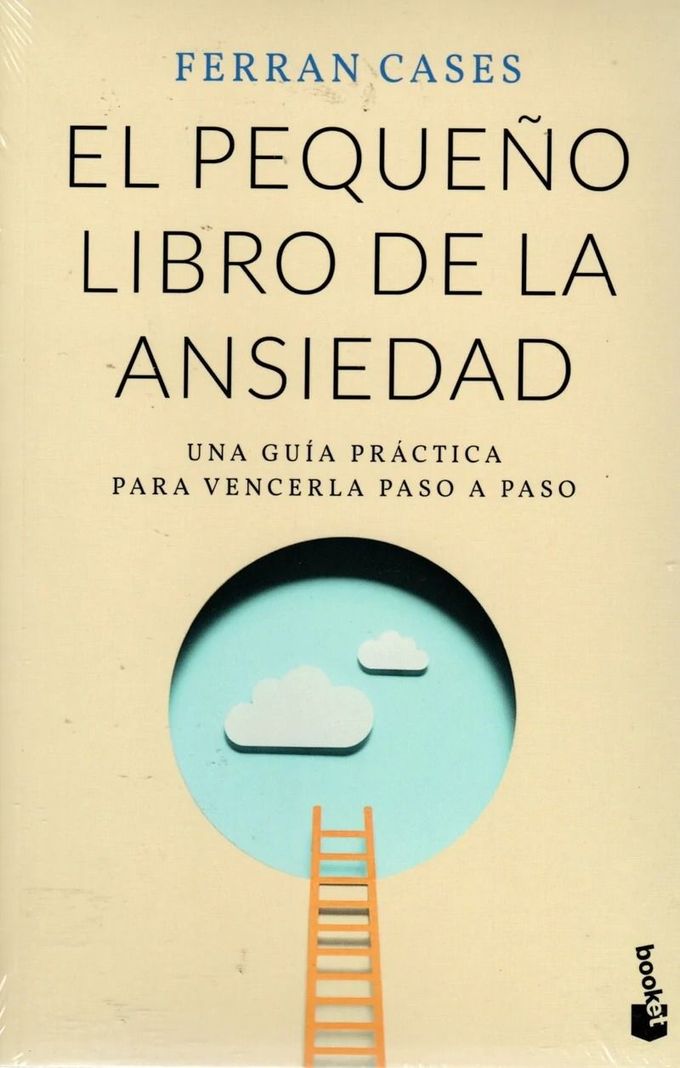 El Pequeno Libro De La Ansiedad - Ferran Cases