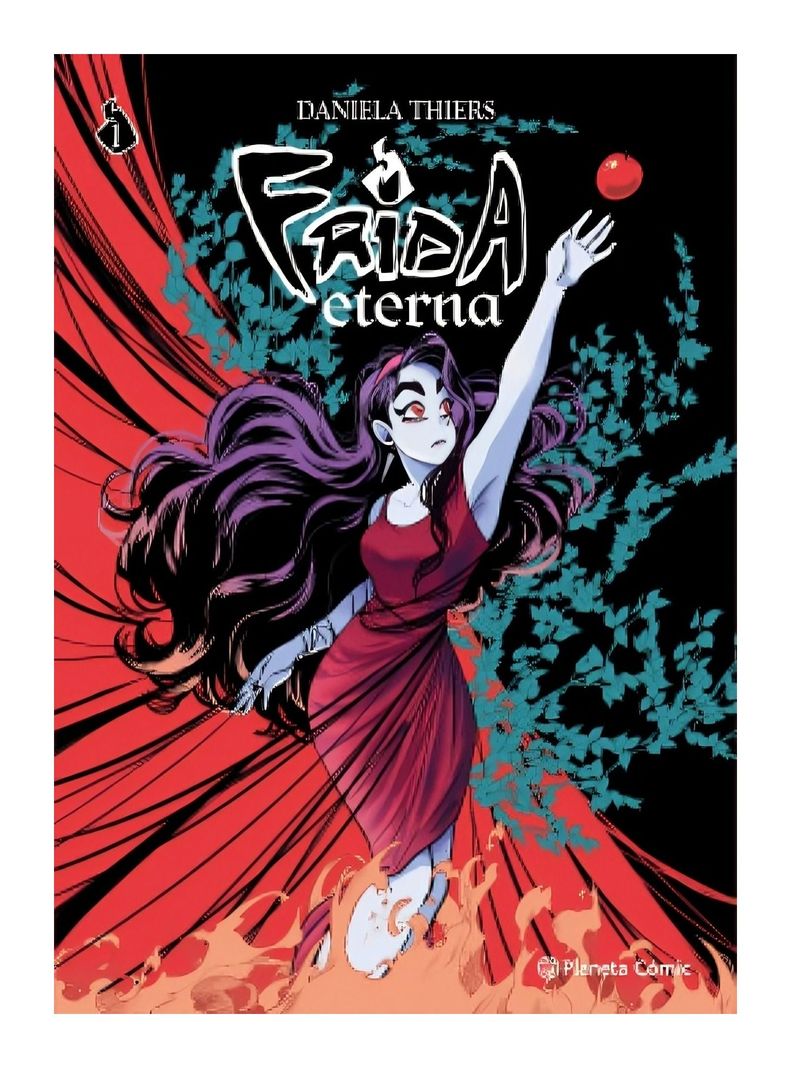 Frida Eterna | Daniela Thiers | Planeta Cómic | 895-0