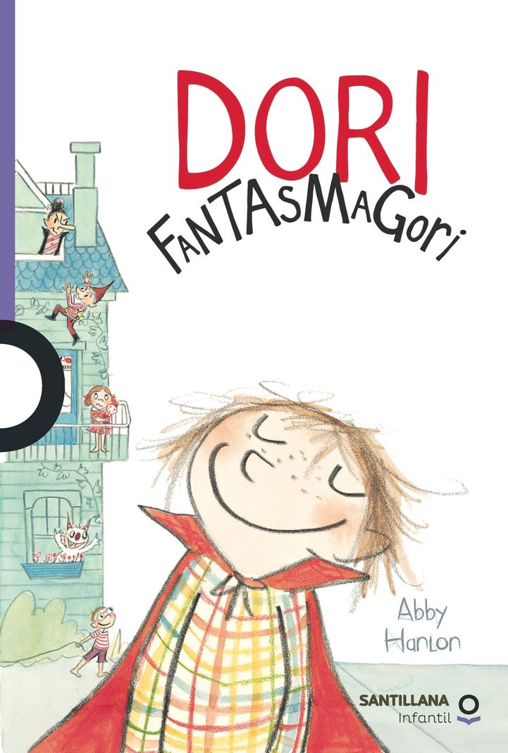 Dori Fantasmagori | Abby Hanlon | Santillana | 471-0