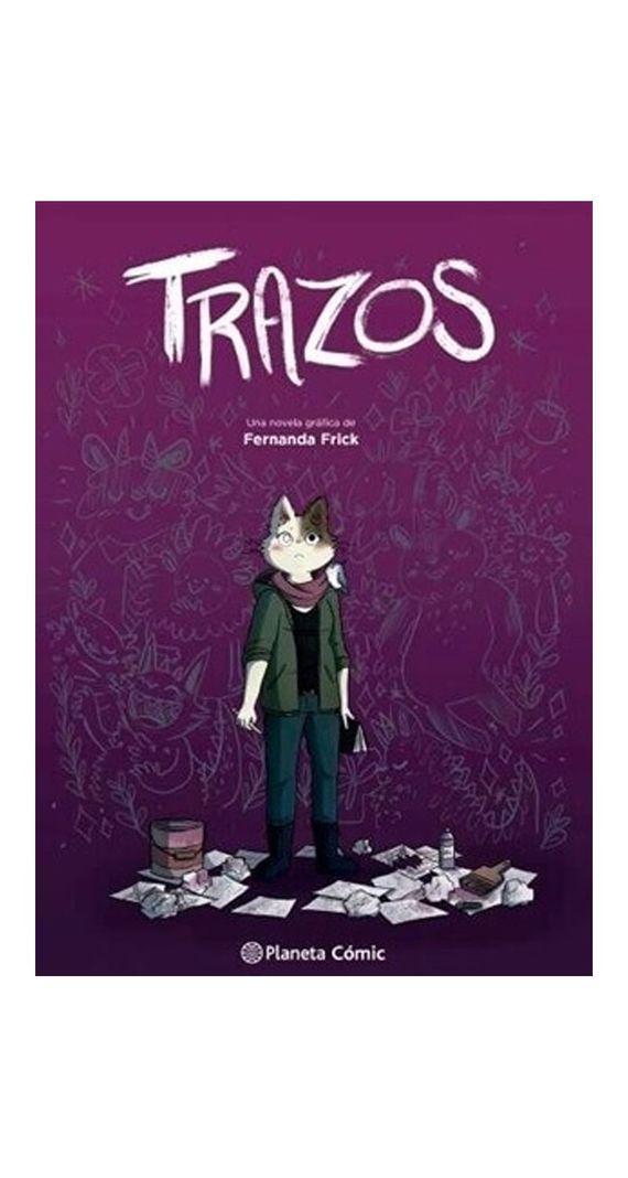 Trazos | Fernanda Frick | Planeta Cómic | 203-0