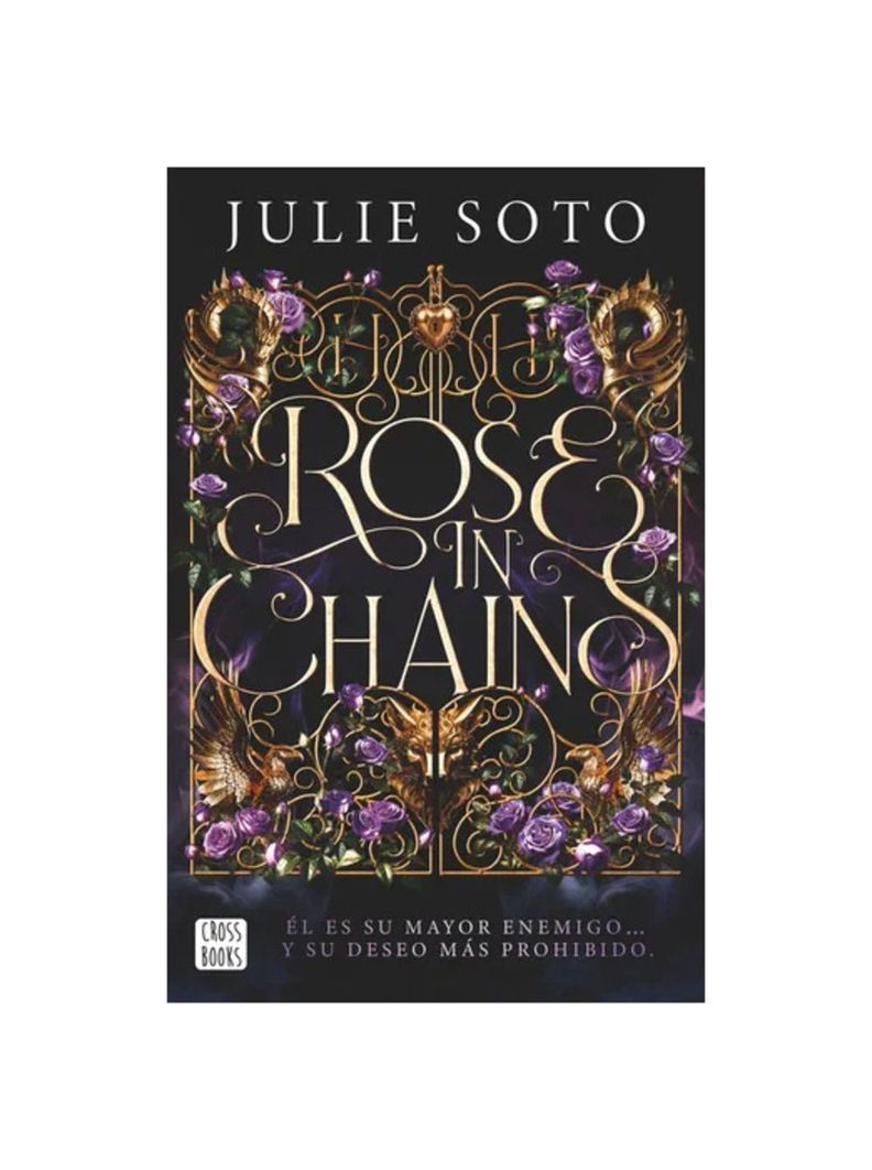LIBRO Rose In Chains - Julie Soto