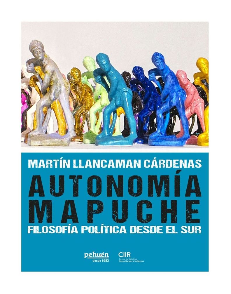 LIBRO AUTONOMÍA MAPUCHE - MARTÍN LLANCAMAN CÁRDENAS-0