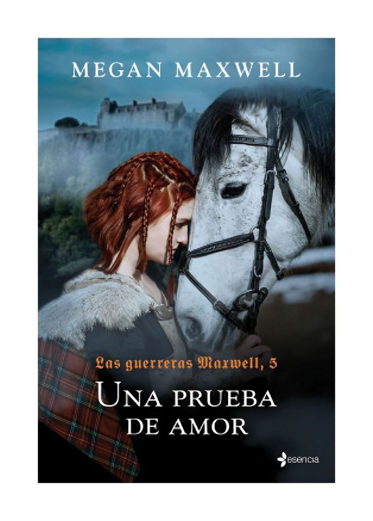 Las Guerreras Maxwell, 5. Una Prueba De Amor | Megan Maxwel-0