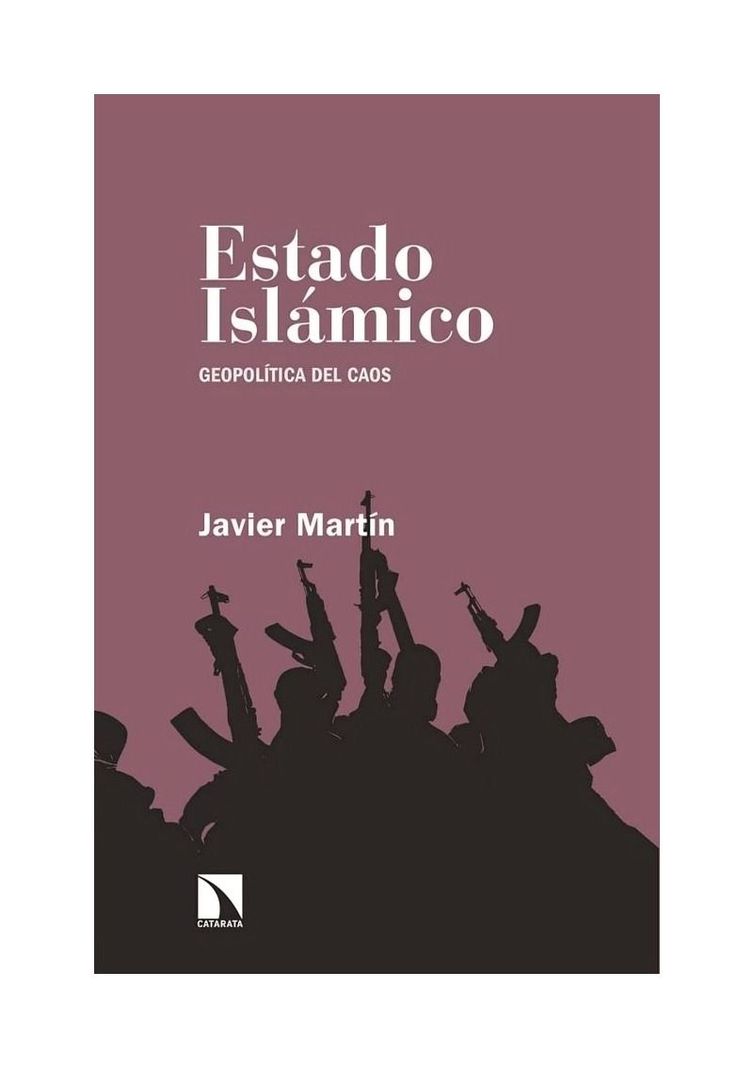 Estado Islamico | Javier Martin | CATARATA | 707-0
