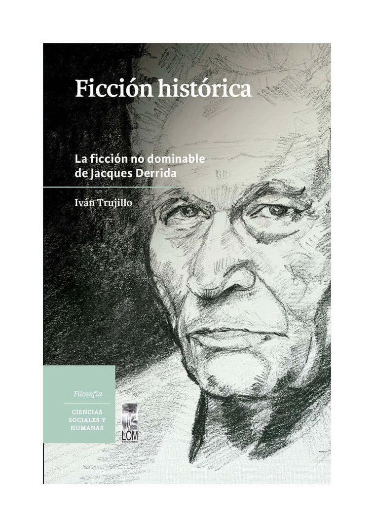 Ficción Histórica | Iván Trujillo | Lom | 090-0