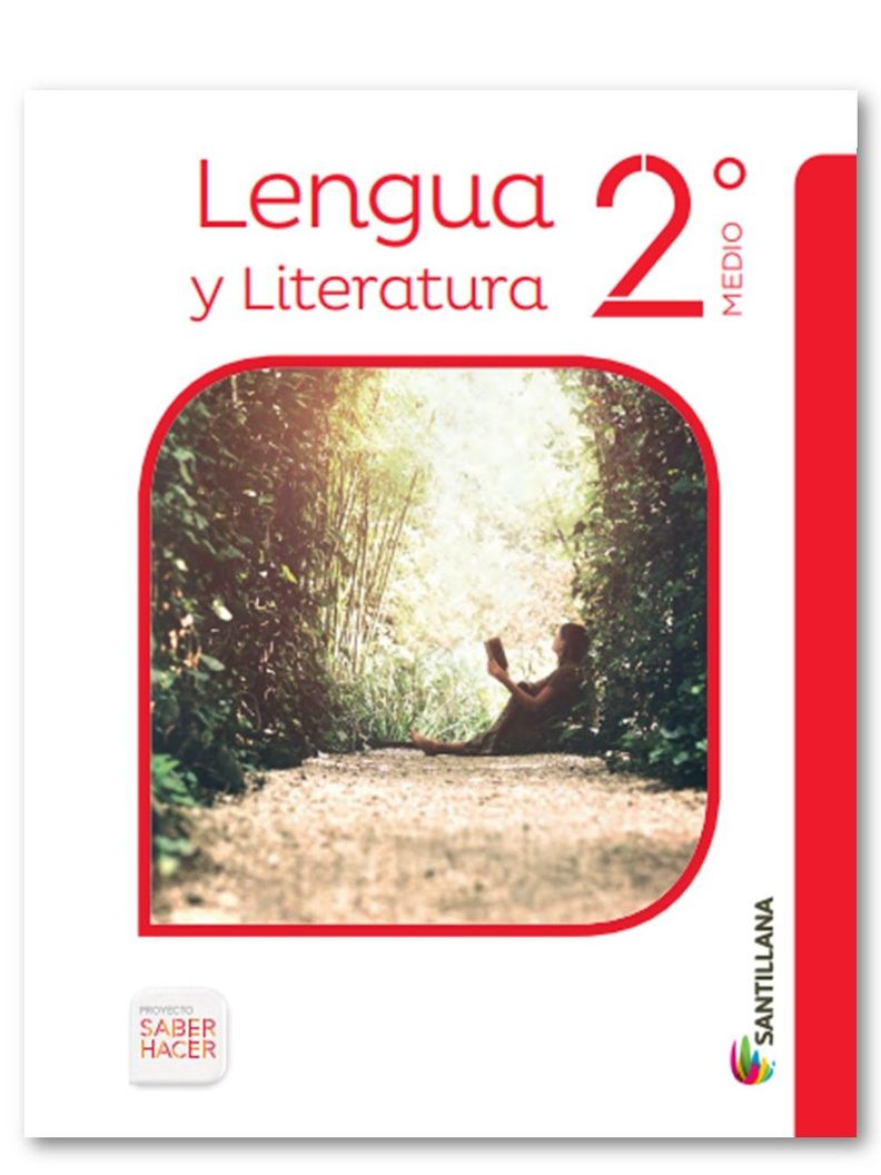 LENGUA Y LITERATURA 2 MEDIO SABER HACER. Editorial: Santillana-0