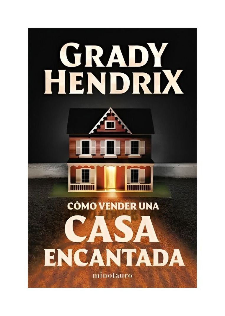 Cómo Vender Una Casa Encantada | Grady Hendrix | 284-0