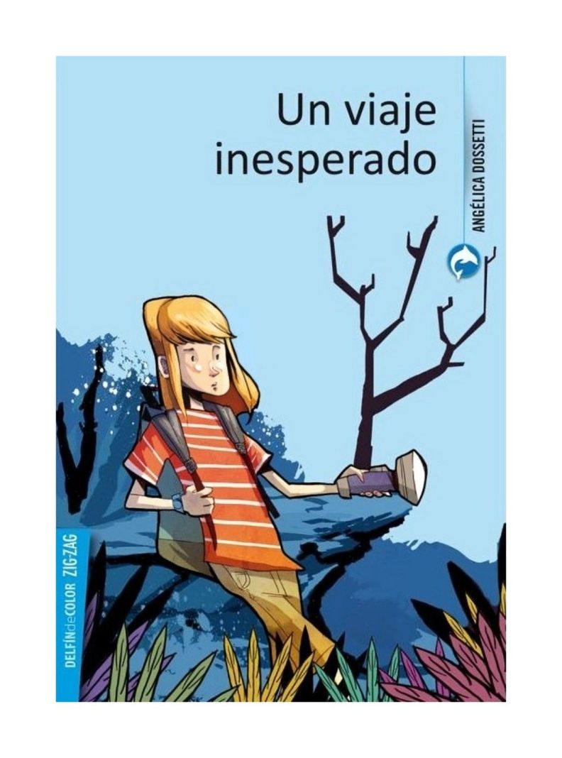 Un Viaje Inesperado | Angelica Dossetti | Zig-Zag | 362-0