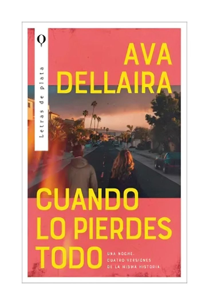 Cuando Lo Pierdes Todo | Ava Dellaira |-0